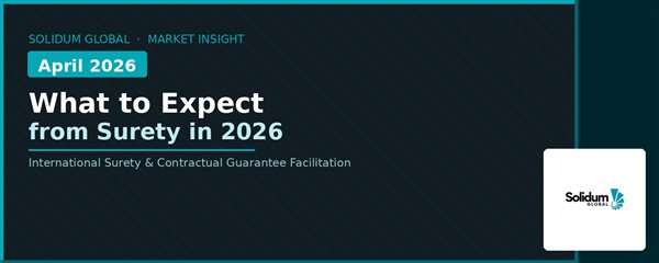 What to Expect from the International Surety Market in 2026